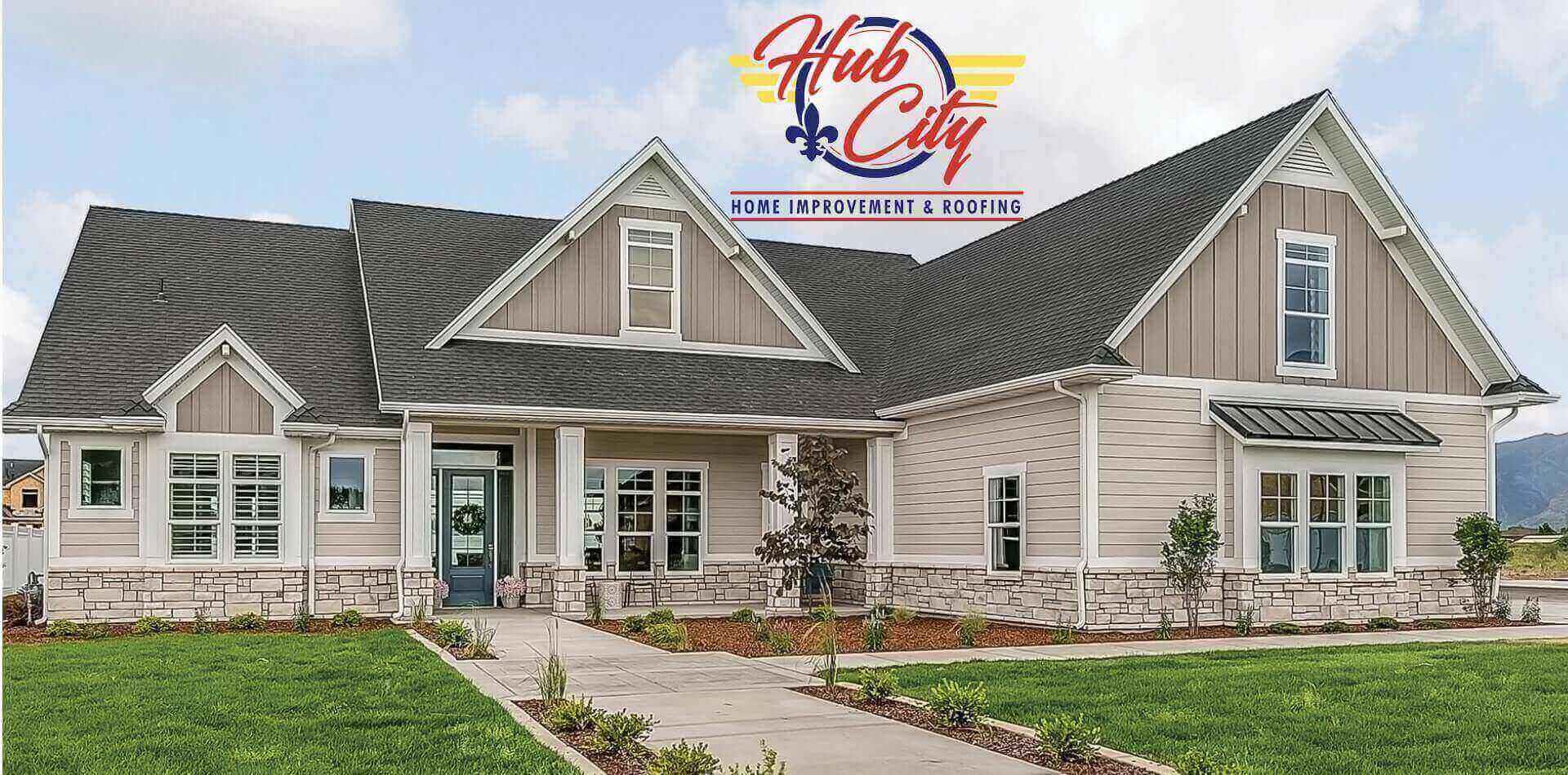 Hub City Home Improvement & Roofing LLC